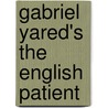 Gabriel Yared's  The English Patient by Heather Laing