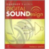 Gardner's Guide to Digital Soundesign door Patrick Smith