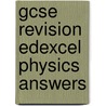 Gcse Revision Edexcel Physics Answers door Onbekend