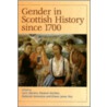 Gender In Scottish History Since 1700 door Lynn Abrams