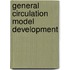 General Circulation Model Development