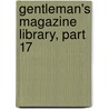 Gentleman's Magazine Library, Part 17 door Onbekend