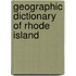 Geographic Dictionary of Rhode Island