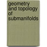 Geometry And Topology Of Submanifolds door Onbekend