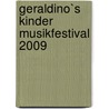 Geraldino`s Kinder Musikfestival 2009 by Unknown