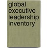 Global Executive Leadership Inventory door Manfred F. R. Kets de Vries