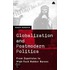 Globalization And Postmodern Politics