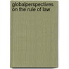 Globalperspectives on the Rule of Law door J. Heckman James