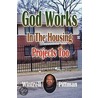 God Works In The Housing Projects Too door Wintrell Pittman