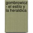 Gombrowicz - El Estilo y La Heraldica