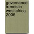 Governance Trends In West Africa 2006