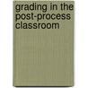 Grading in the Post-Process Classroom door Allison
