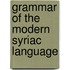 Grammar Of The Modern Syriac Language