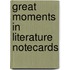 Great Moments In Literature Notecards