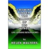 Growing Under The Shadow Of His Wings by Helen Walters