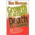 Growth by Accident, Death by Planning