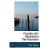 Grundiss Der Allgemeinen Thermochemie by Max Planck