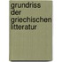 Grundriss Der Griechischen Litteratur