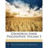 Grundriss Einer Philosophie, Volume 3