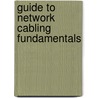 Guide to Network Cabling Fundamentals door Scott Denovan