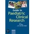 Guide to Paediatric Clinical Research