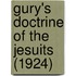Gury's Doctrine Of The Jesuits (1924)