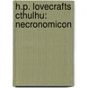H.P. Lovecrafts Cthulhu: Necronomicon by Frank Heller