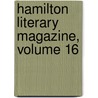Hamilton Literary Magazine, Volume 16 by Hamilton Colleg
