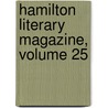 Hamilton Literary Magazine, Volume 25 by Hamilton Colleg