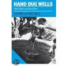Hand Dug Wells And Their Construction door William Edwin Wood