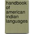 Handbook Of American Indian Languages