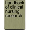 Handbook Of Clinical Nursing Research door Suzanne Feetham