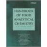 Handbook Of Food Analytical Chemistry by Steven J. Schwartz