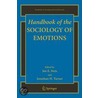 Handbook Of The Sociology Of Emotions by Unknown