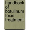Handbook of Botulinum Toxin Treatment door Peter Moore