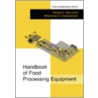 Handbook of Food Processing Equipment door George D. Saravacos