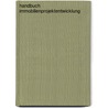 Handbuch Immobilienprojektentwicklung by Unknown