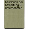 Handbuch der Bewertung 2: Unternehmen door Claudio Loderer