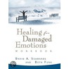 Healing for Damaged Emotions Workbook by David A. Seamands