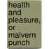 Health And Pleasure, Or Malvern Punch