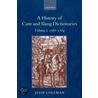 Hist Cant & Slang Dict 1567-1784 V1 P door Julie Coleman