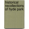 Historical Recollections of Hyde Park door Thomas Smith