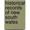 Historical Records Of New South Wales door New South Wales