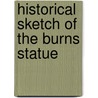 Historical Sketch of the Burns Statue door Robert Collyer