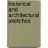 Historical and Architectural Sketches