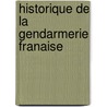 Historique de La Gendarmerie Franaise door Hippolyte Delattre