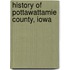 History Of Pottawattamie County, Iowa