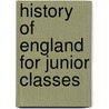 History of England for Junior Classes door T. Nelson
