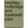 Hockley, Hullbridge And Hawkwell Past door Lesley Vingoe