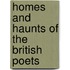 Homes And Haunts Of The British Poets
